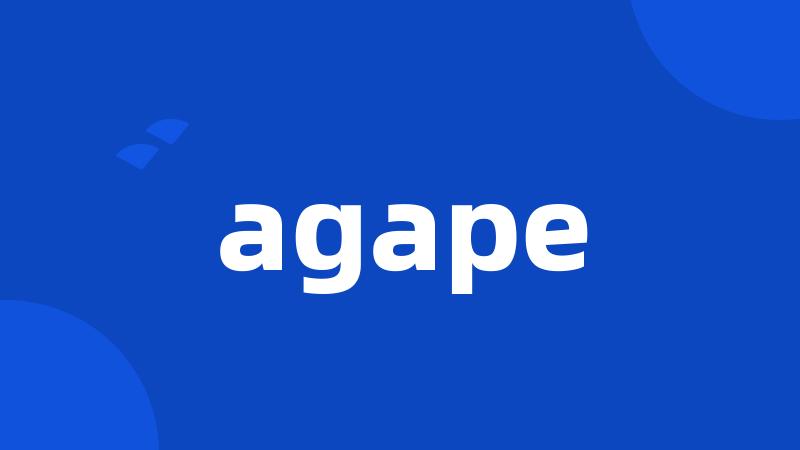 agape