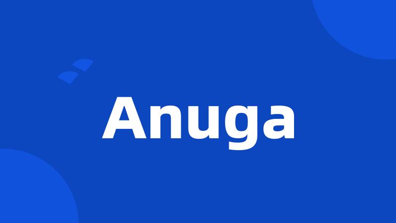 Anuga