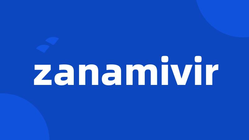 zanamivir