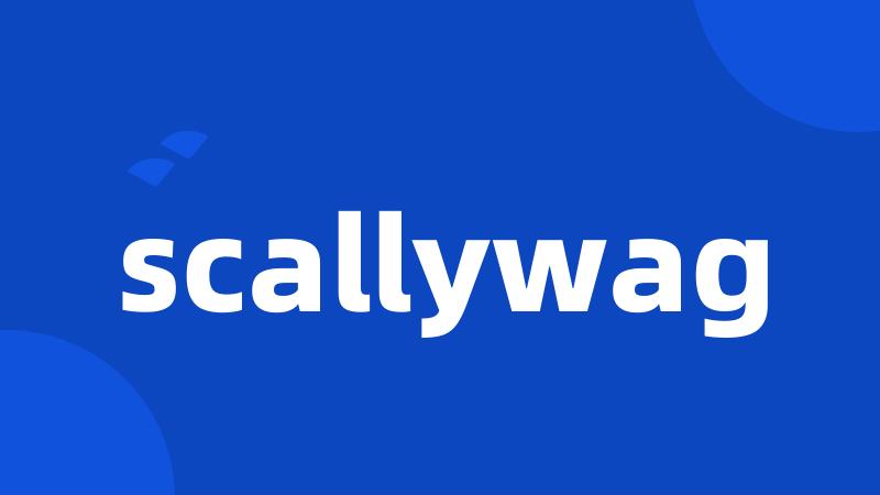 scallywag