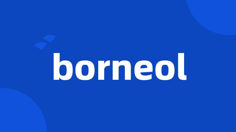 borneol