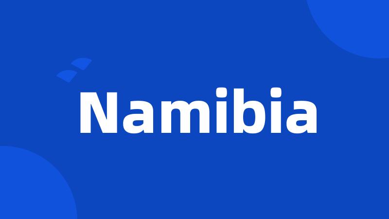 Namibia