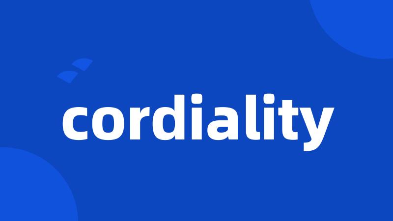 cordiality