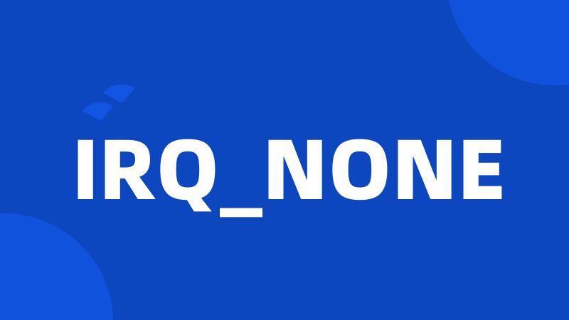 IRQ_NONE