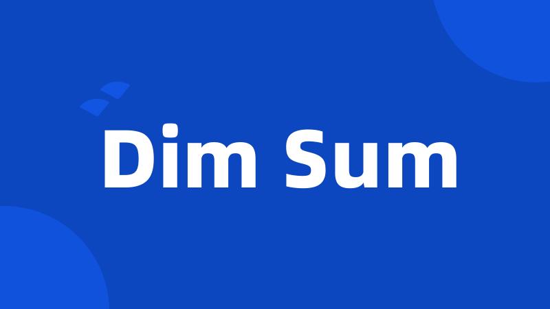 Dim Sum