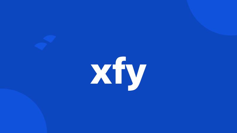 xfy