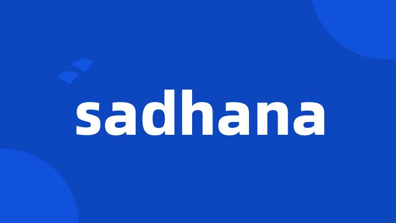 sadhana