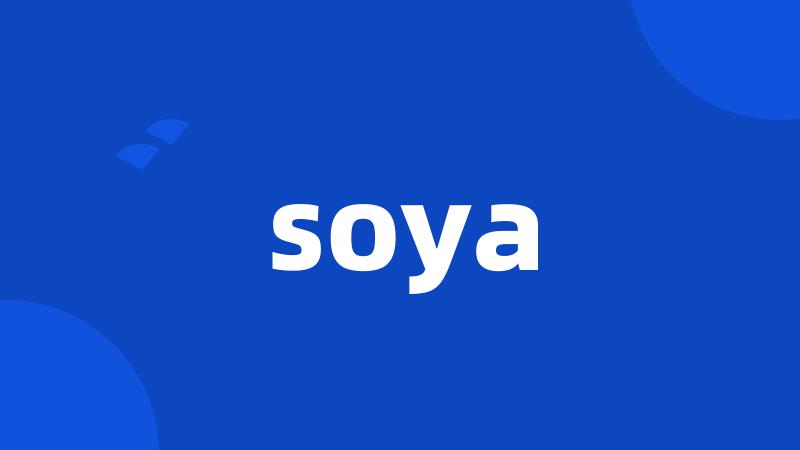 soya