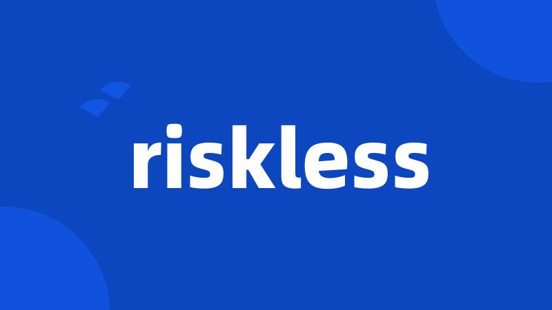 riskless