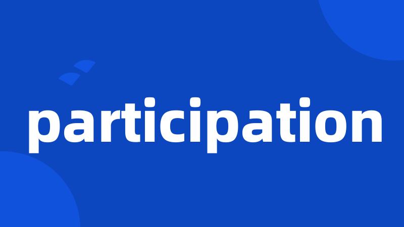 participation