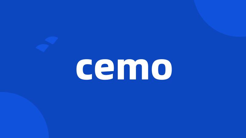 cemo