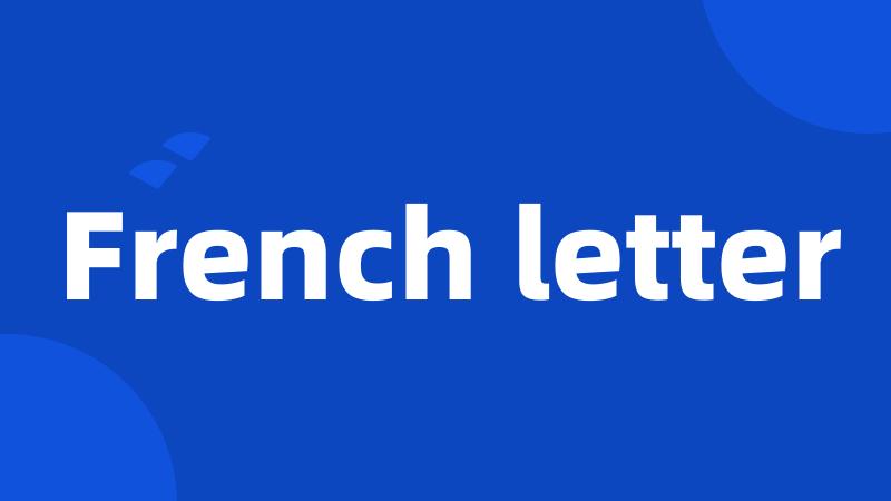 French letter