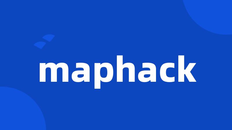 maphack