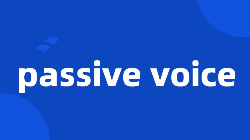 passive voice