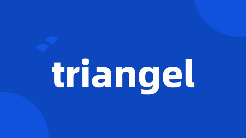 triangel