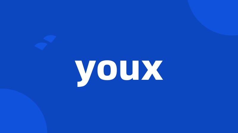 youx