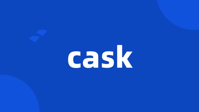 cask