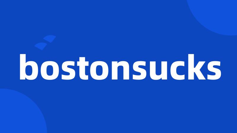 bostonsucks