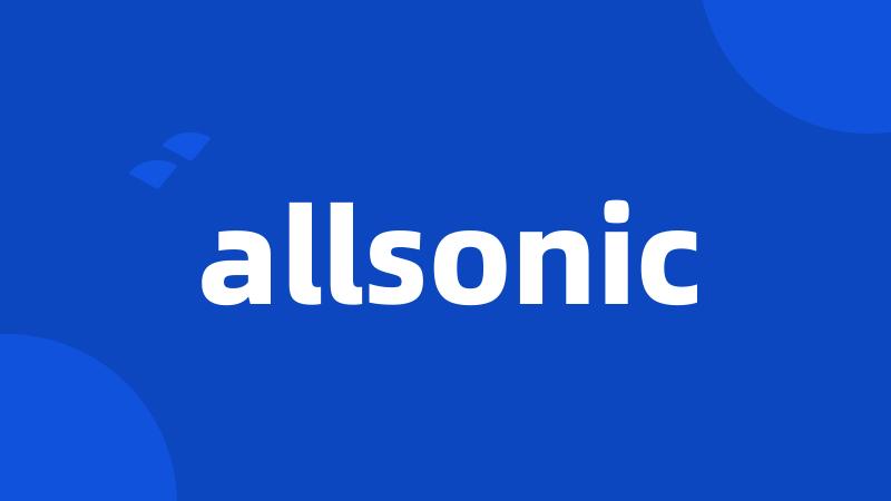 allsonic