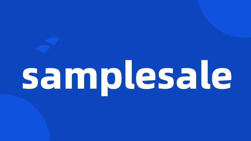 samplesale