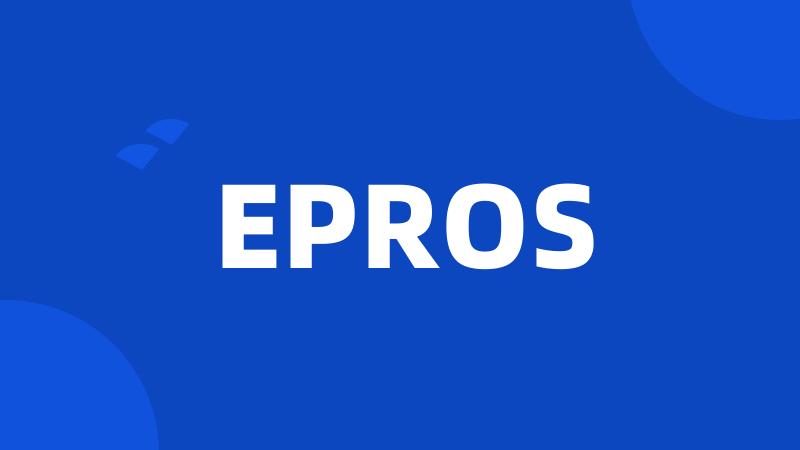 EPROS