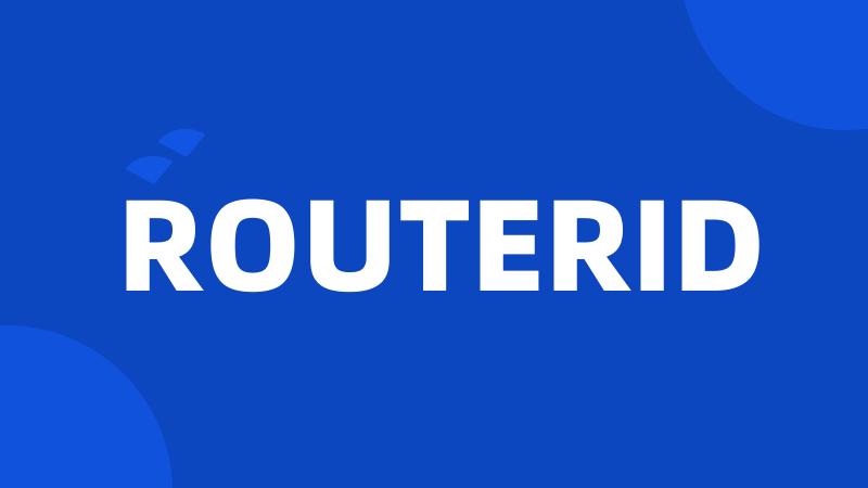 ROUTERID