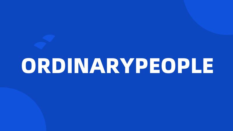 ORDINARYPEOPLE