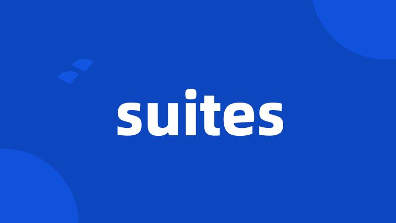 suites