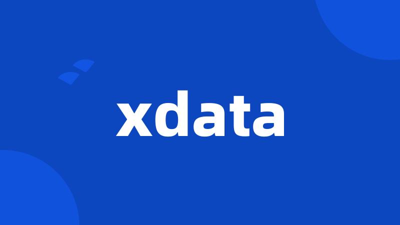 xdata