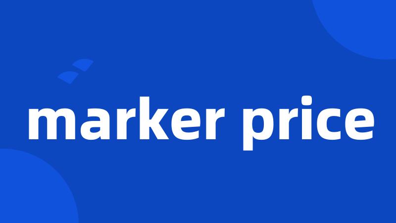 marker price