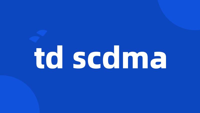 td scdma