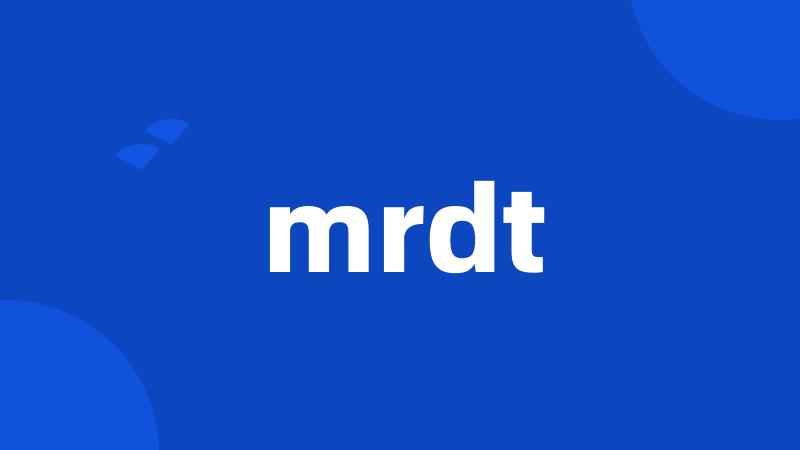 mrdt