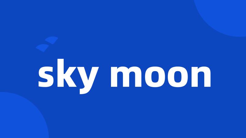 sky moon