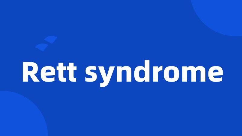 Rett syndrome