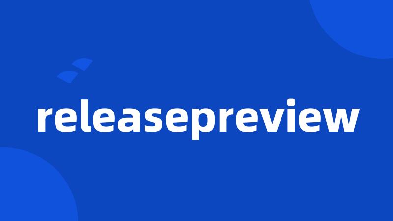 releasepreview