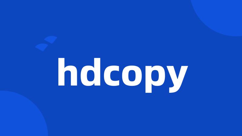 hdcopy