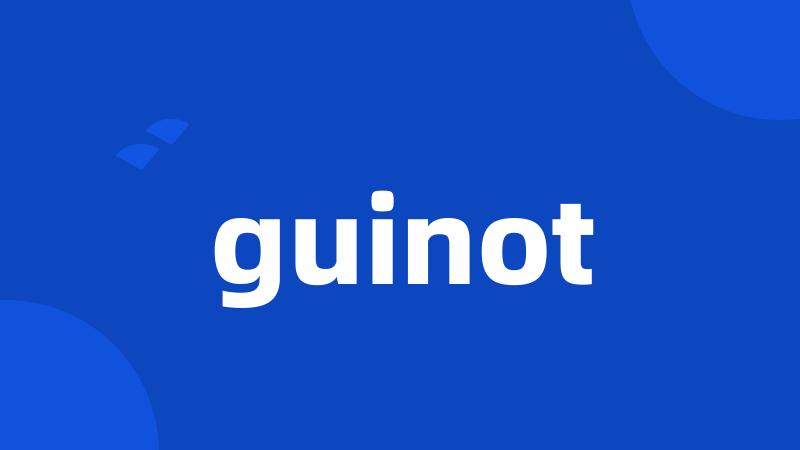 guinot