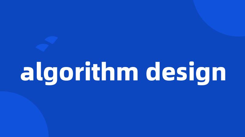 algorithm design