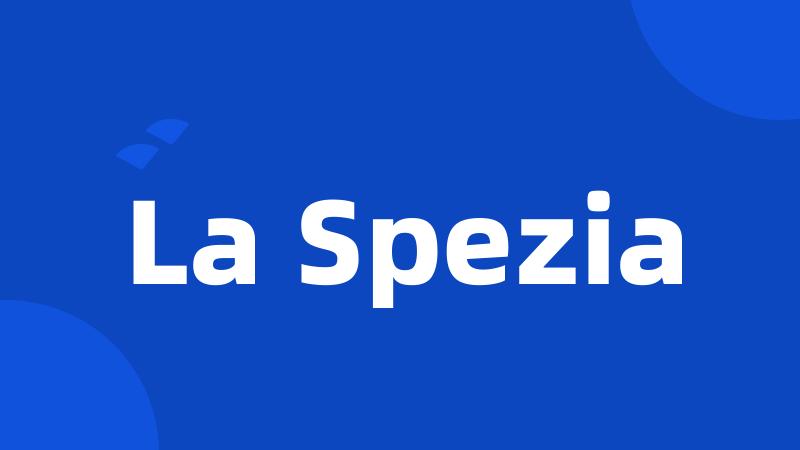 La Spezia