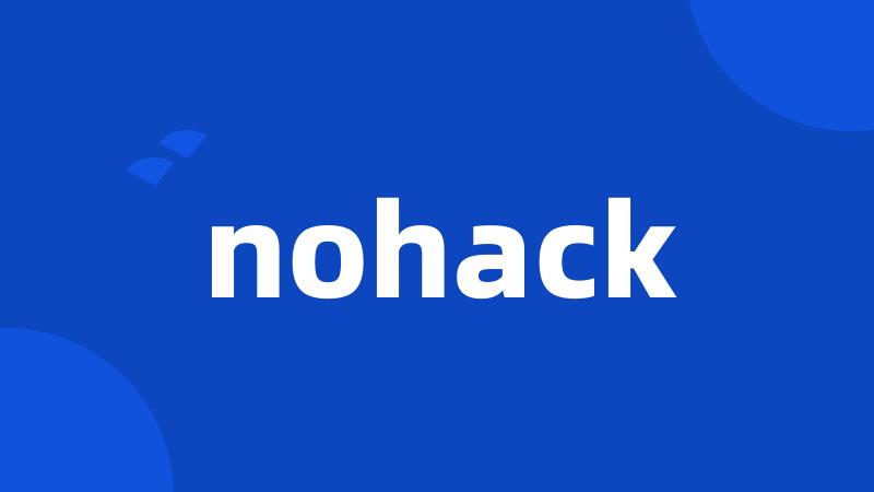 nohack