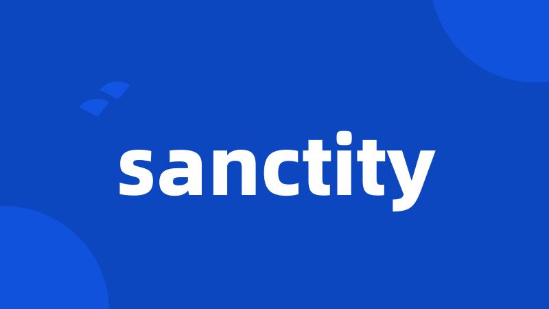 sanctity