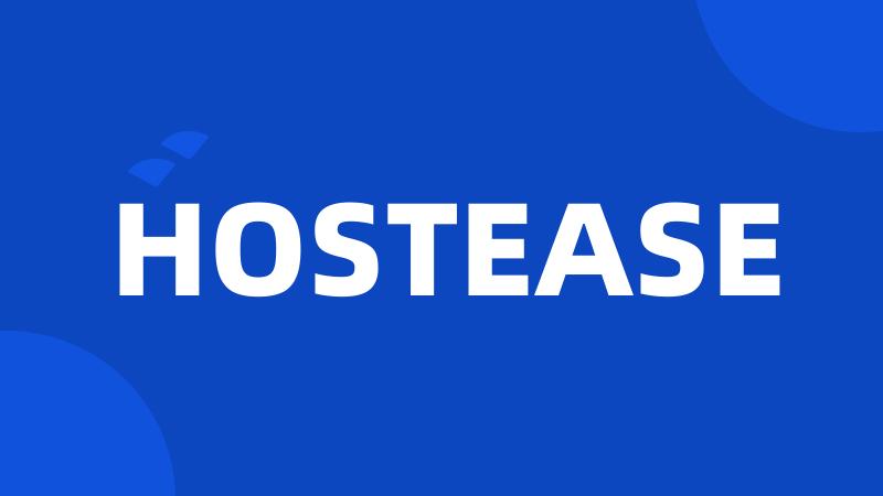 HOSTEASE