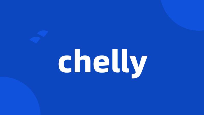 chelly