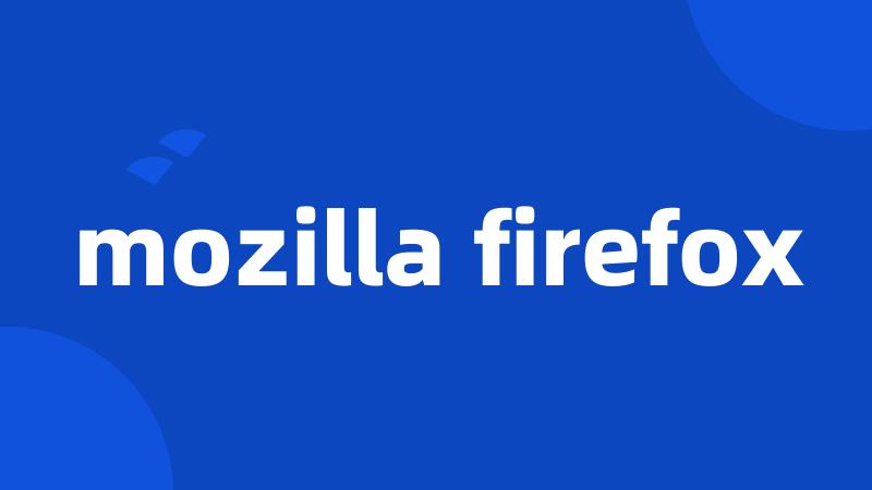 mozilla firefox