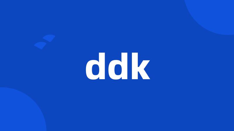 ddk