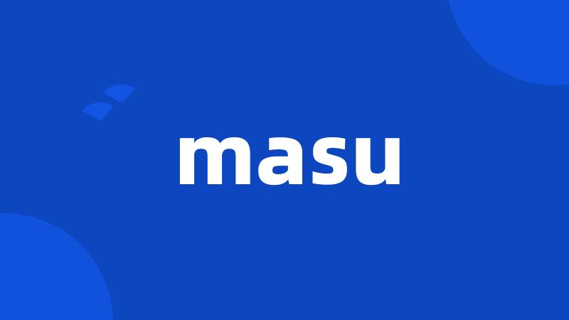 masu