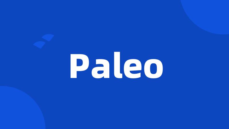 Paleo