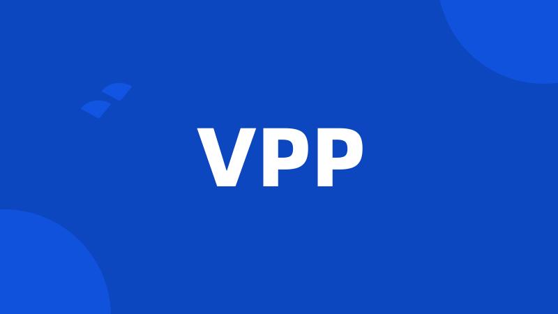 VPP