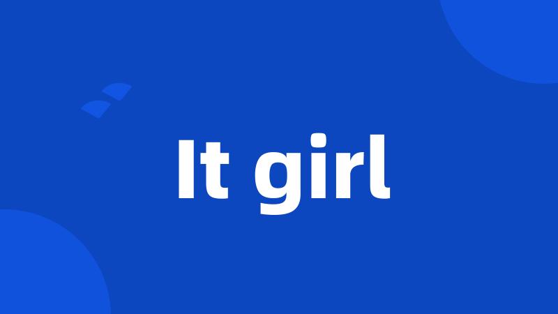 It girl