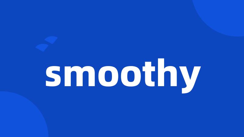 smoothy